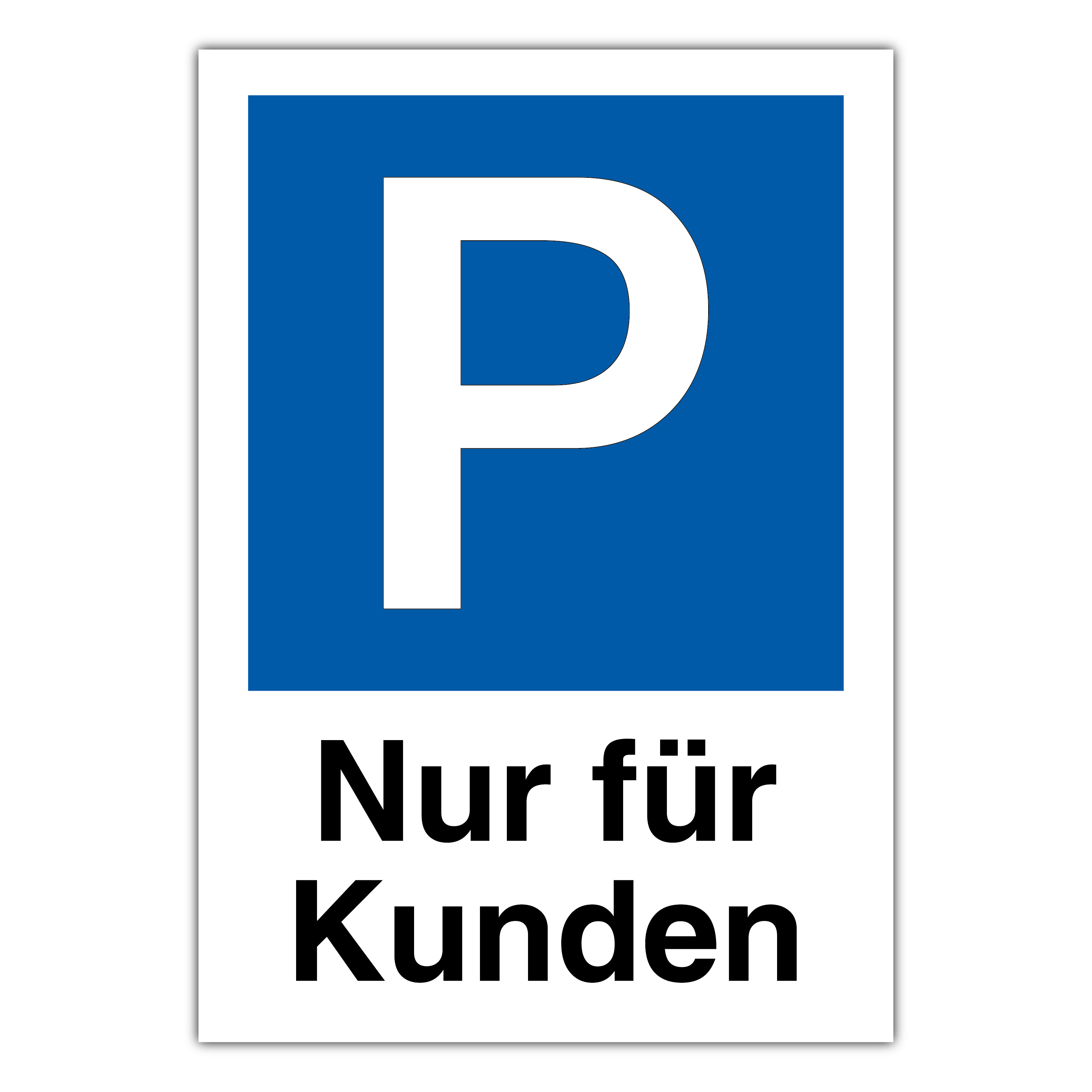 Parkplatzschild NUR FÜR KUNDEN, Hochformat